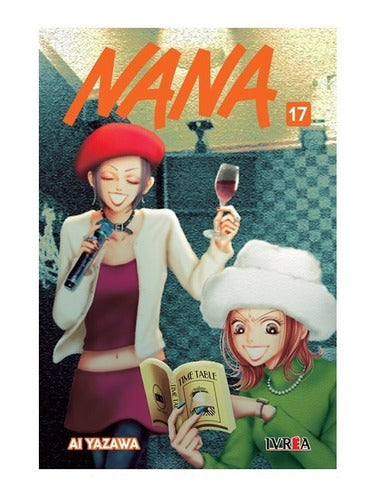 Manga Nana - Tomo 17 - Ivrea Argentina + Regalo