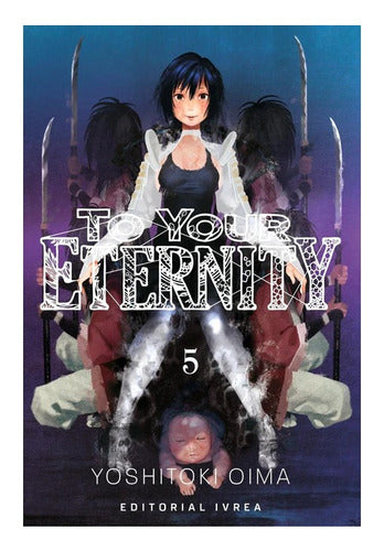 Manga To Your Eternity - Tomo 5 - Ivrea Arg. + Regalo