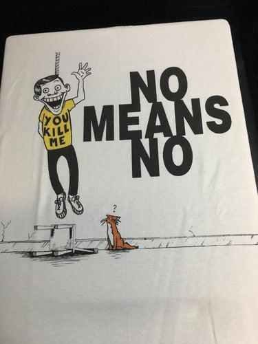 No Means No You Kill Me - Hardcore Punk - Polera