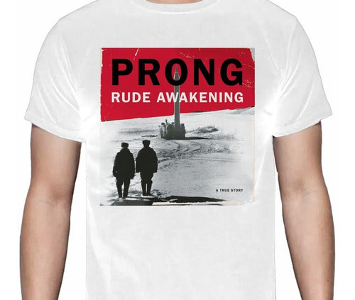 Prong - Rude Awakening - Polera