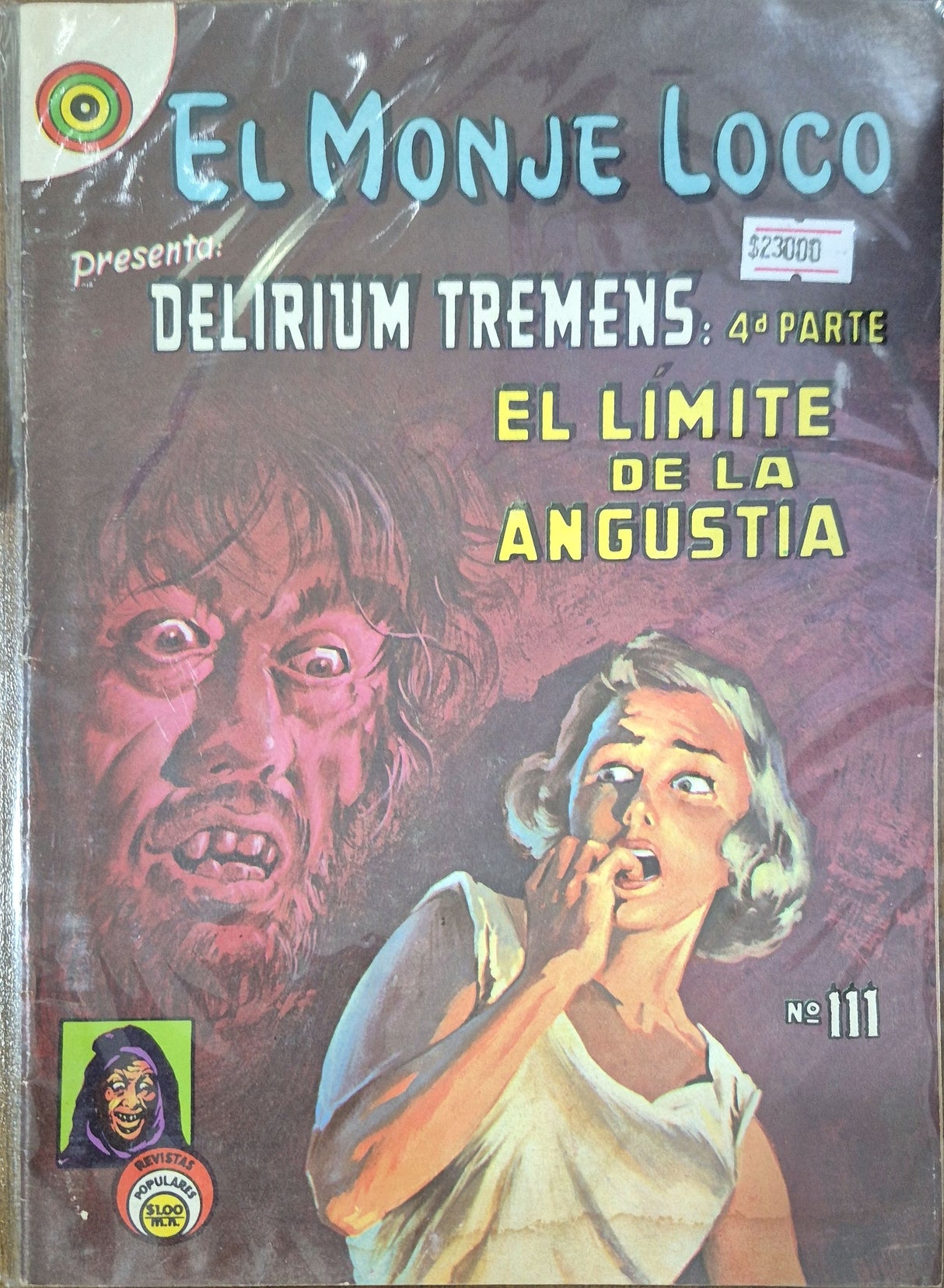 EL MONJE LOCO N°111 DELIRIUM TREMENS: EL LÍMITE DE LA ANGUSTIA - Revista