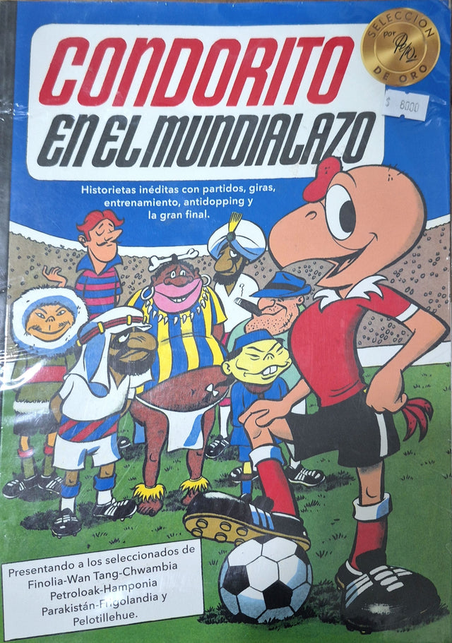 CONDORITO EN EL MUNDIALAZO - SELECCIÓN DE ORO - Revista