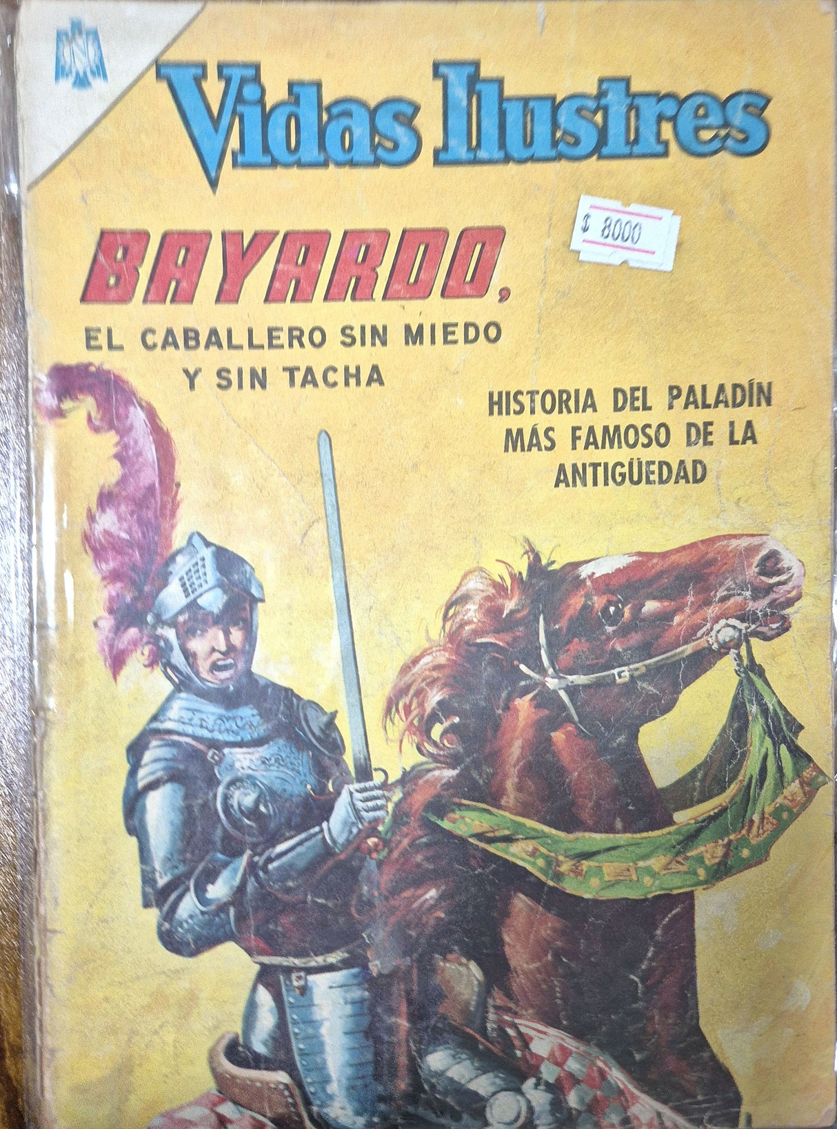 VIDAS ILUSTRES - BAYARDO, EL CABALLERO SIN MIEDO Y SIN TACHA - Revista