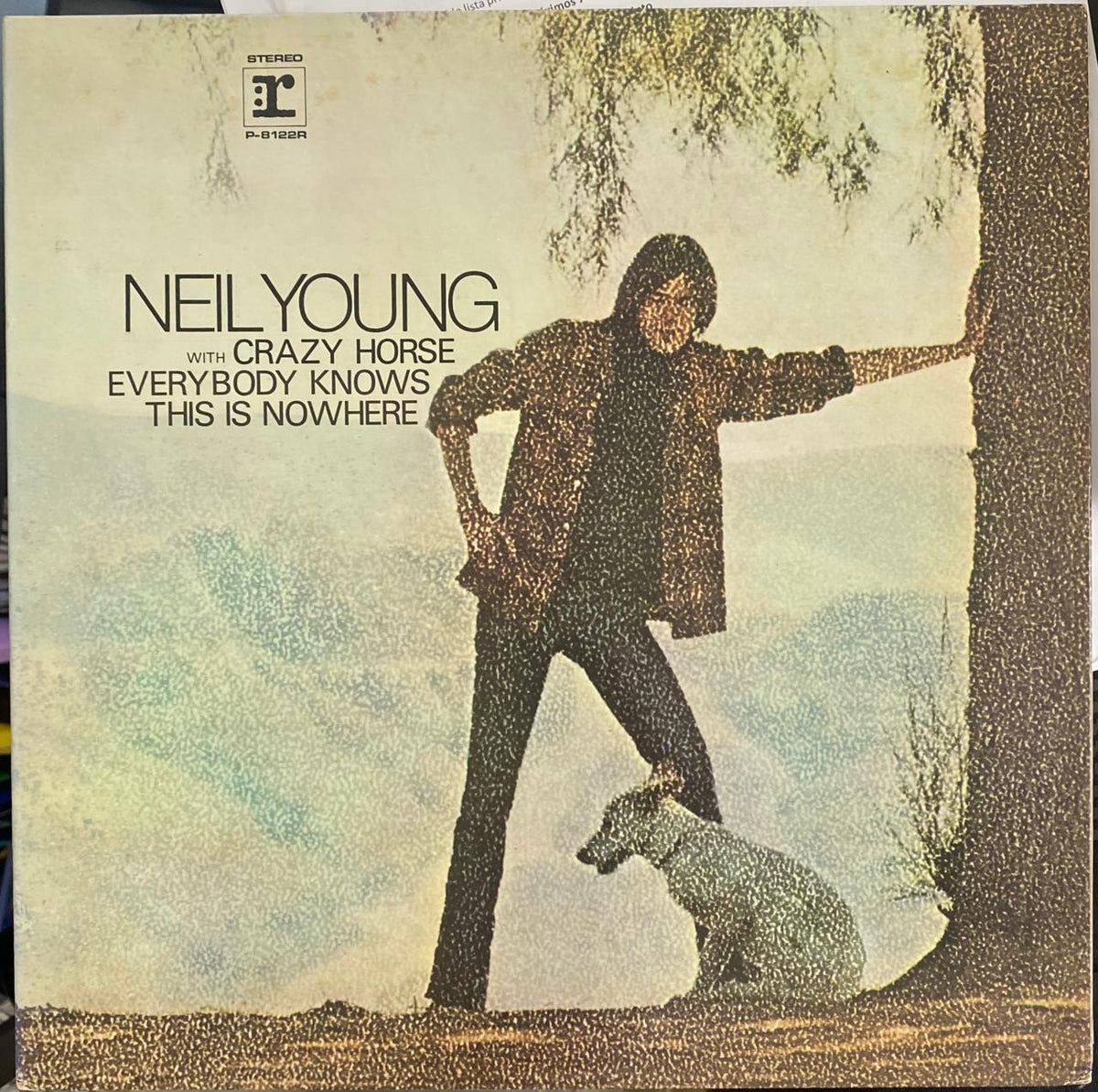 Neil Young With Crazy Horse – Everybody Knows This Is Nowhere - Vinilo Japonés (Sin Obi)