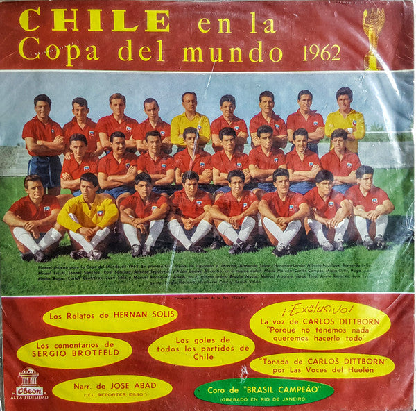 Chile En La Copa Del Mundo 1962 - Vinilo de epoca edición Chilena