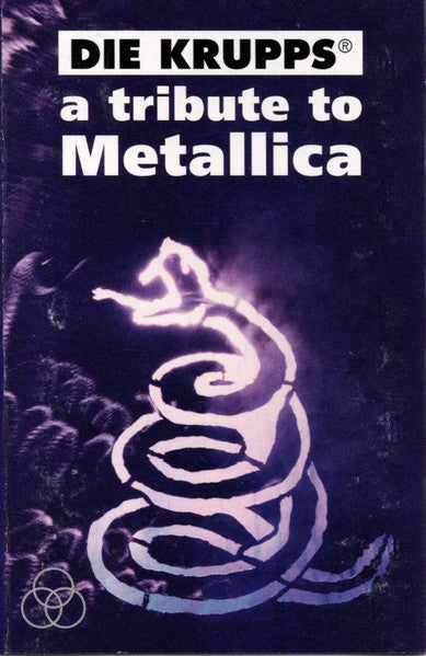 Die Krupps  A Tribute To Metallica - Cassette