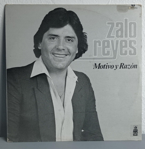 Zalo Reyes – Motivo y Razón - Vinilo de epoca edición Mexico