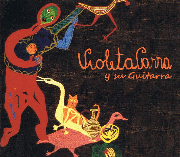 Violeta Parra – Y Su Guitarra - CD Usado Primera Edición
