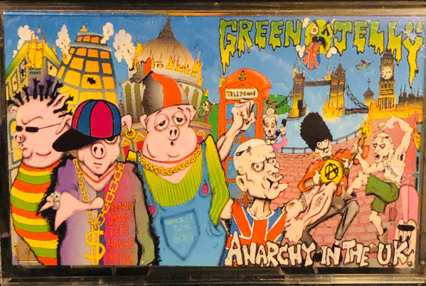 Green Jellÿ – Anarchy In The UK - Cassette