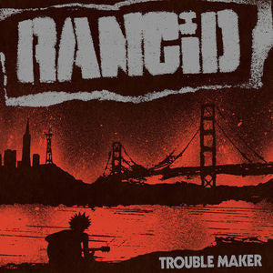 Rancid  Trouble Maker - Vinilo Simple - Nuevo