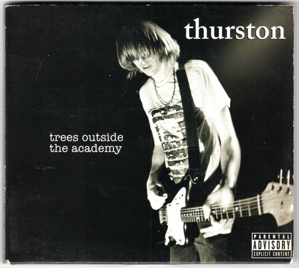 Thurston Moore – Trees Outside The Academy
