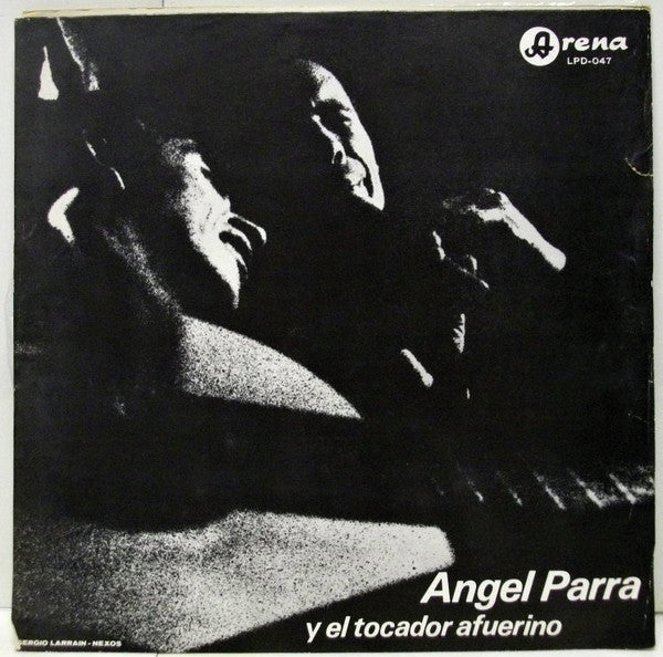 Angel Parra Y Gilbert Favre  Angel Parra Y El Tocador Afuerino - Vinilo