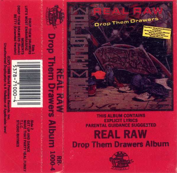 Real Raw  Drop Them Drawers Album - Cassette