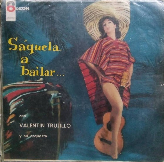 Valentín Trujillo Y Su Orquesta – Sáquela A Bailar... - Vinilo