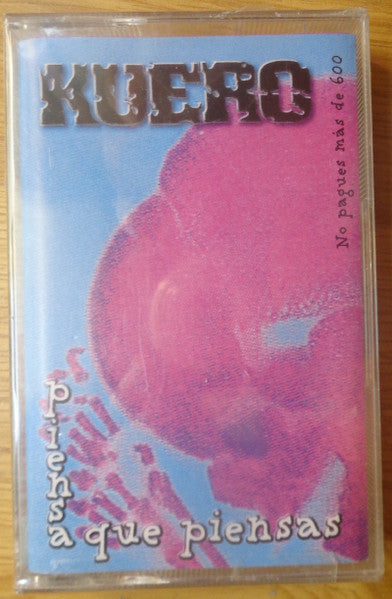 Kuero – Piensa Que Piensas - Cassette