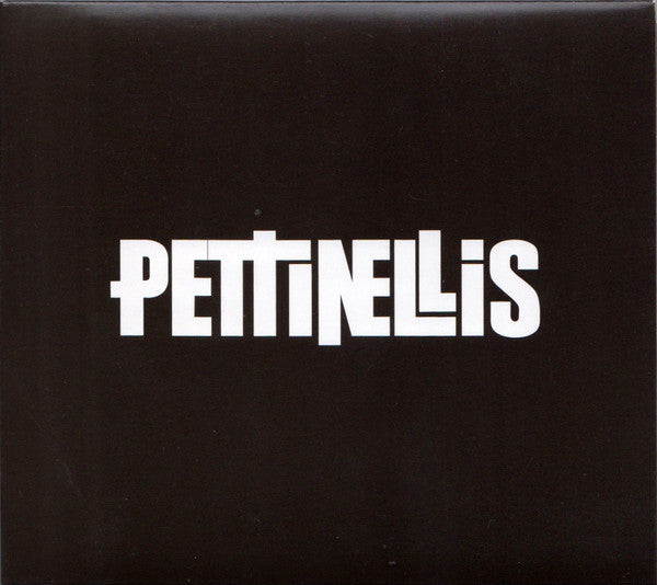 Pettinellis – Pettinellis - CD