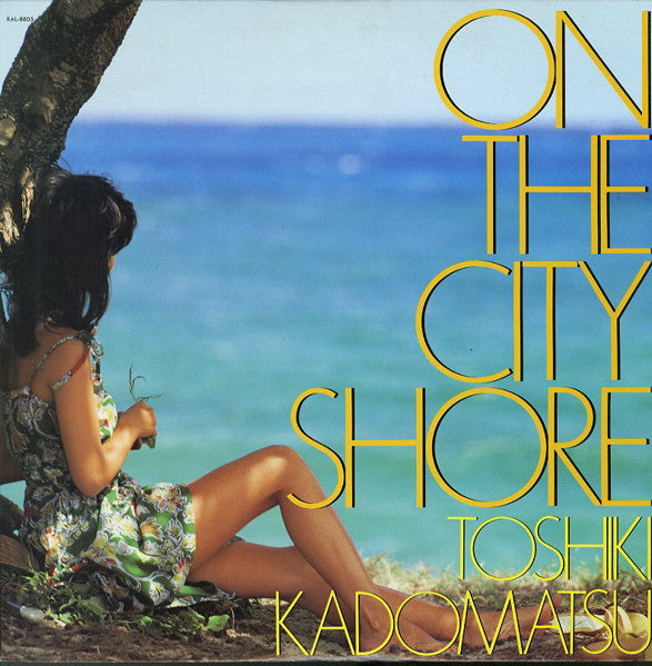 Toshiki Kadomatsu – On The City Shore - VINILO JAPONES - CITY POP