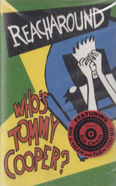 Reacharound – Who's Tommy Cooper? - Cassette