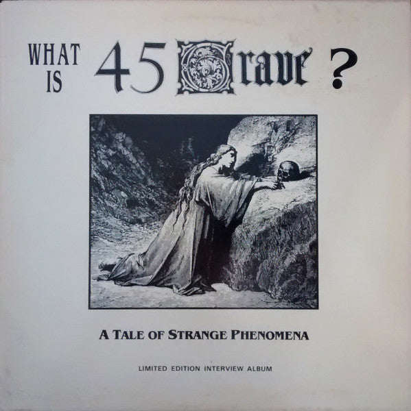 45 Grave – A Tale Of Strange Phenomena - Vinilo