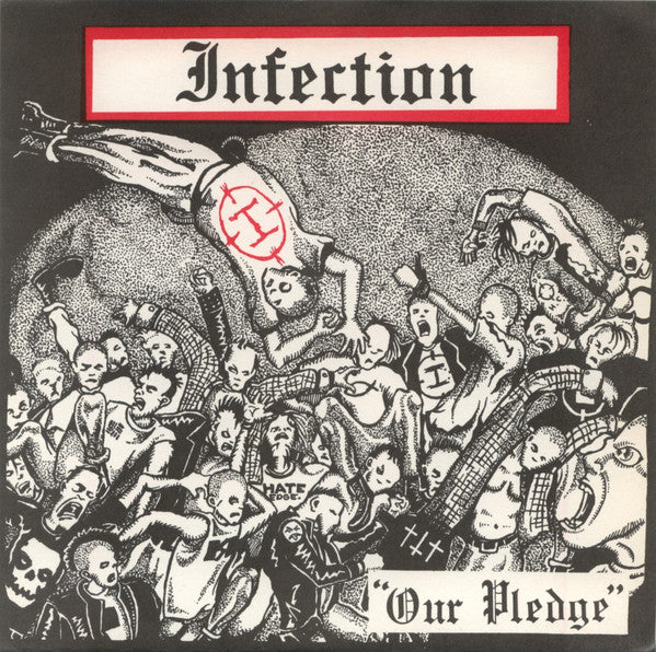 Infection  Our Pledge - Vinilo 7'