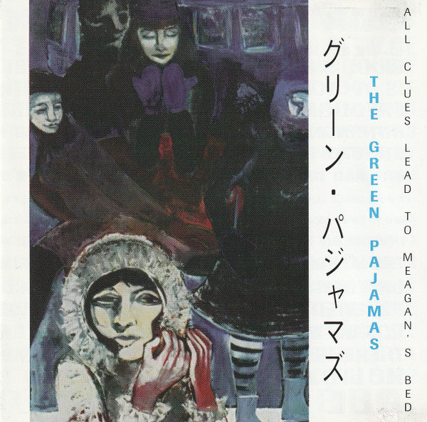 The Green Pajamas – All Clues Lead To Meagan's Bed - CD JAPONES