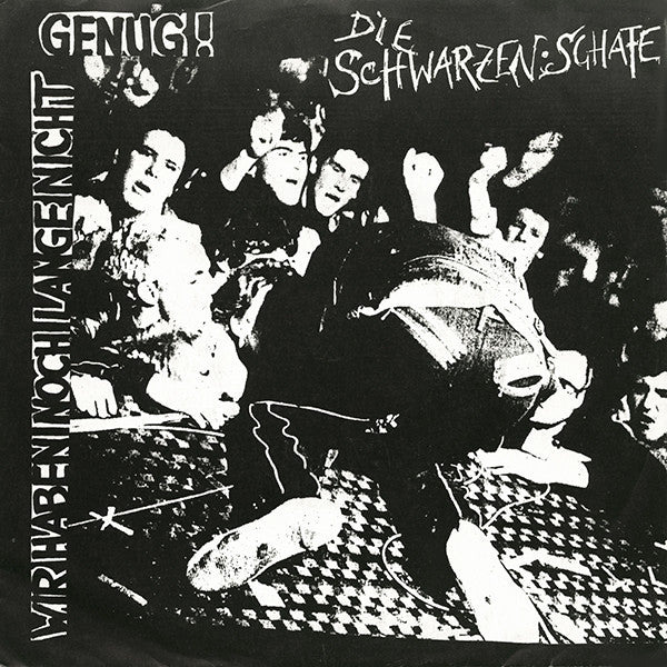 Die Schwarzen Schafe  Wir Haben Noch Lange Nicht Genug! - Vinilo 7'
