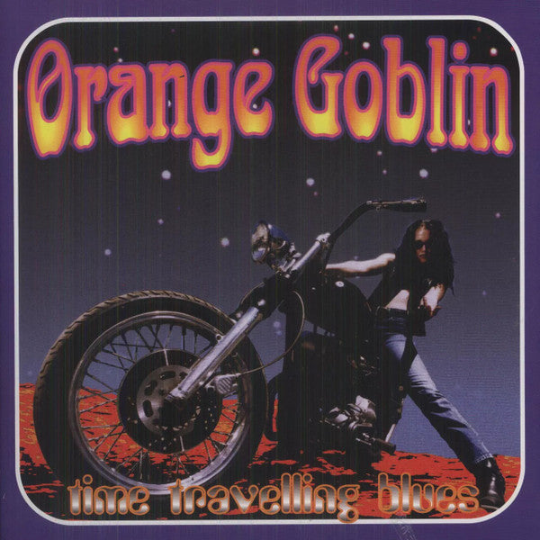 Orange Goblin  Time Travelling Blues