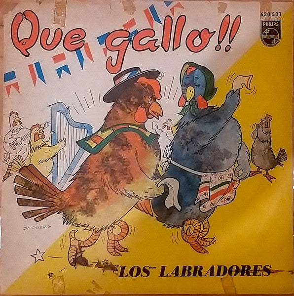 Los Labradores – Que Gallo!!  - VINILO DE EPOCA