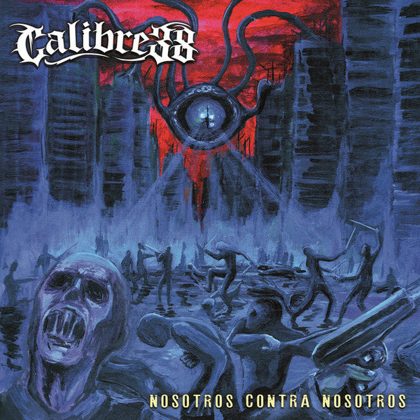 Calibre 38 – Nosotros Contra Nosotros - Cd