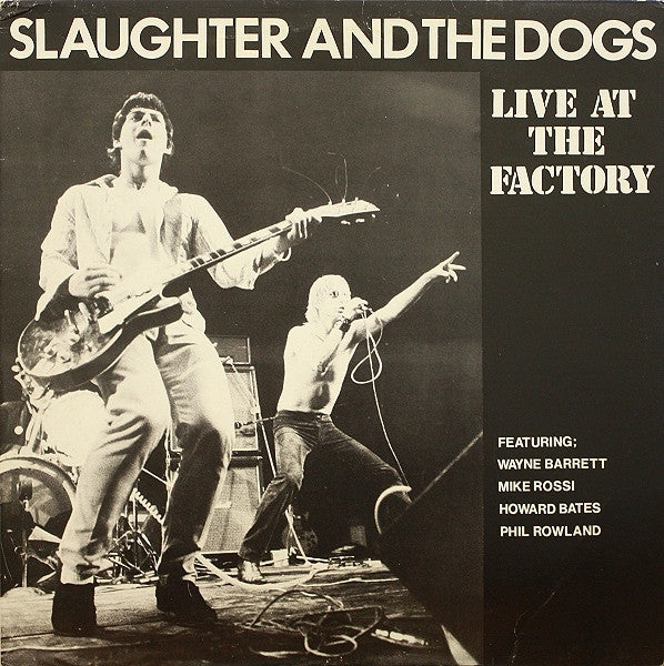 Slaughter And The Dogs – Live At The Factory / The Way We Were - VINILO