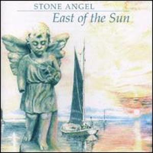 Stone Angel – East Of The Sun - CD