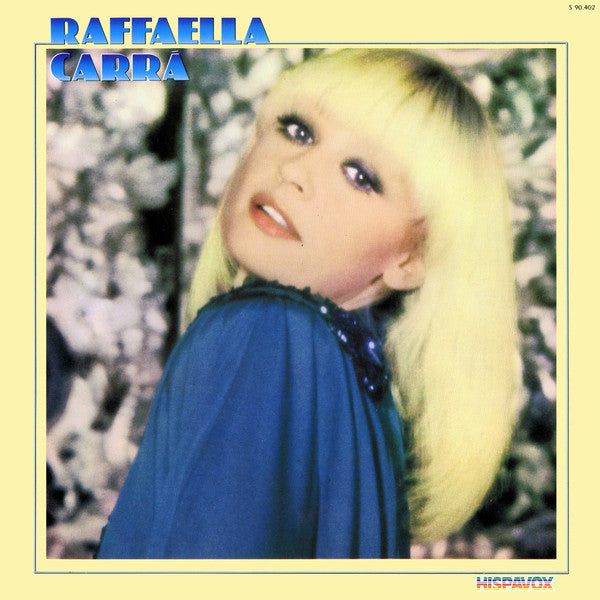 Raffaella Carrà – Raffaella Carrà  - VINILO DE EPOCA