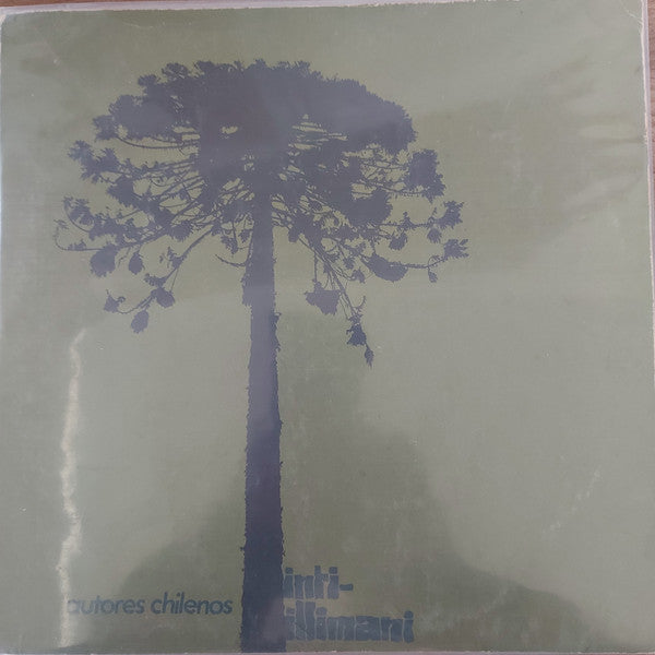Inti Illimani – Autores Chilenos VINILO DE EPOCA GATEFOLD