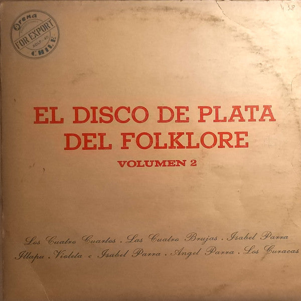 Various – El Disco De Plata Del Folklore Volumen 2 - Vinilo de epoca edición Chilena