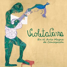 Violeta Parra – En El Aula Magna De Concepción - CD Usado Primera Edición
