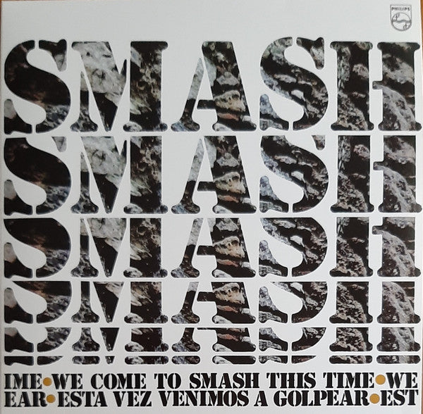 Smash – We Come To Smash This Time·Esta Vez Venimos A Golpear - Vinilo