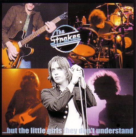 The Strokes  ...But The Little Girls They Don't Understand - Cd Japones