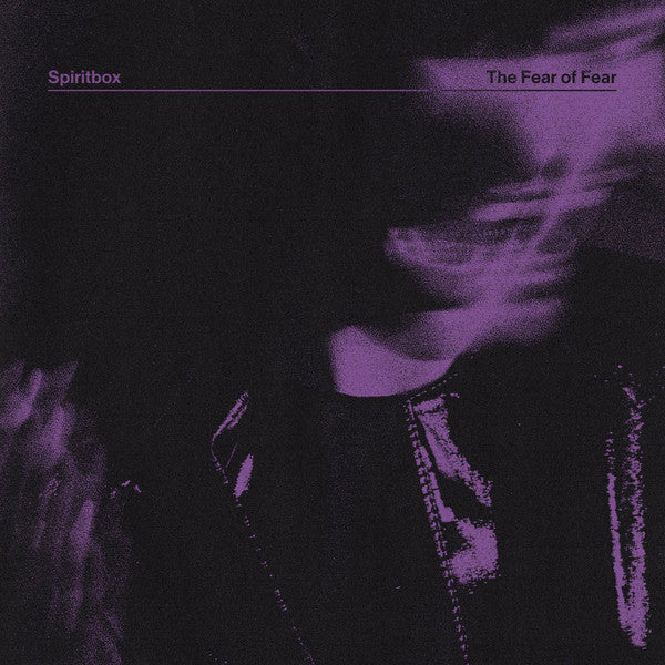 Spiritbox – The Fear Of Fear - Vinilo