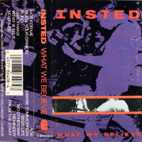 Insted  What We Believe - Cassette