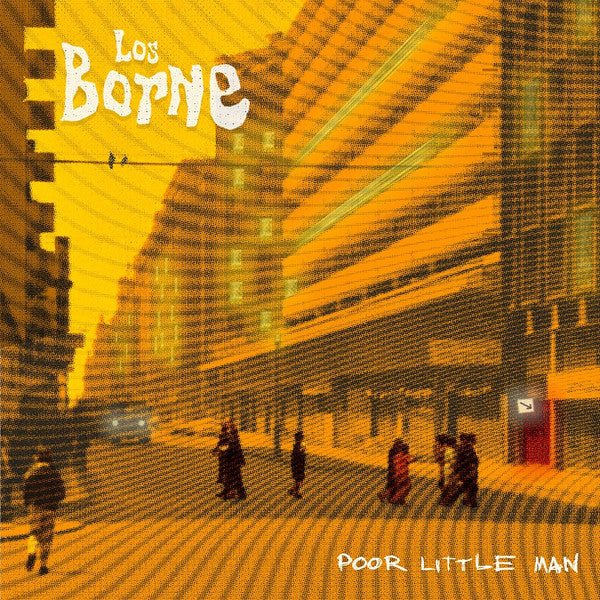 Los Borne  Poor Little Man - Vinilo Simple - Nuevo