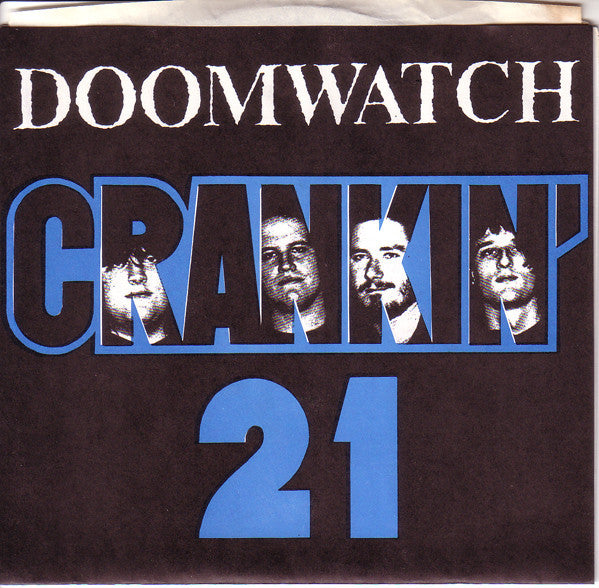 Doomwatch – Crankin' 21  - Vinilo 7'