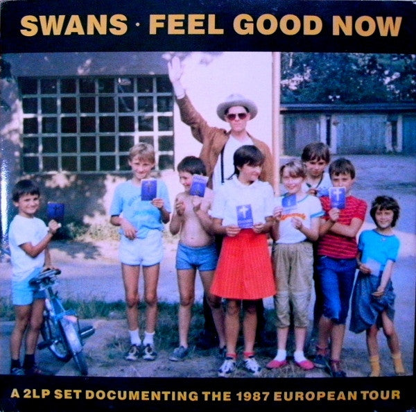 Swans – Feel Good Now - Vinilo de epoca