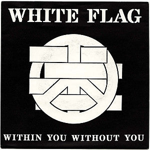 White Flag  Within You Without You - Vinilo 7'