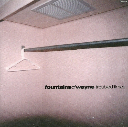 Fountains Of Wayne – Troubled Times CD Japones Oferta