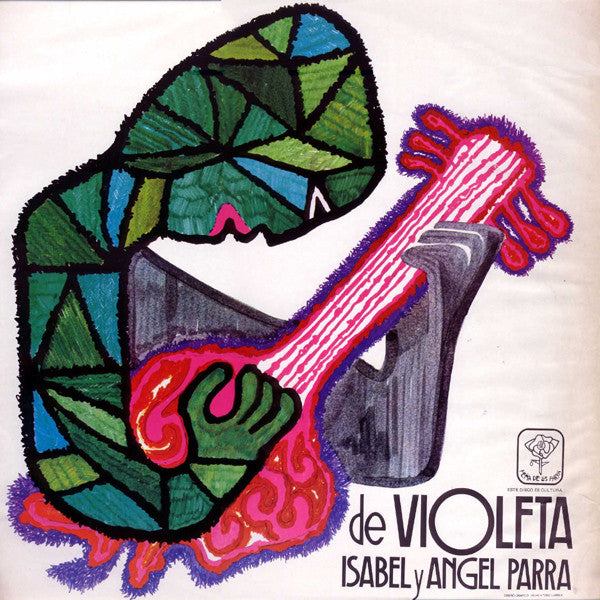 Isabel Y Angel Parra – De Violeta Parra - VINILO DE EPOCA - ED. CHILENA