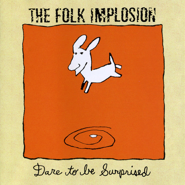 The Folk Implosion  Dare To Be Surprised - Cd