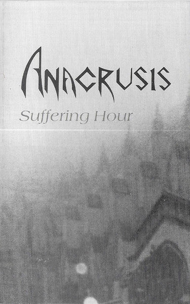 Anacrusis  Suffering Hour - Cassette