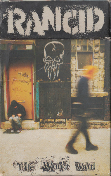 Rancid  Life Won't Wait - Cassette