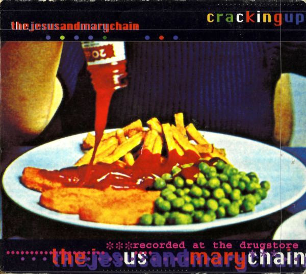 The Jesus And Mary Chain – Cracking Up
