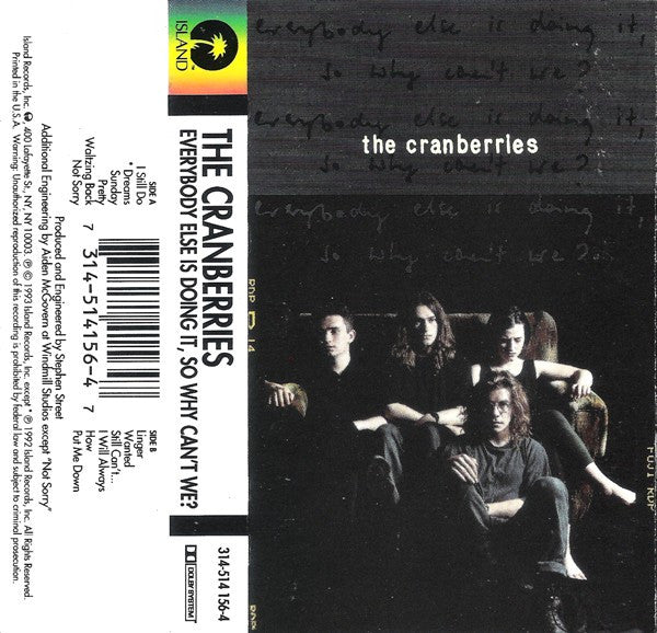 The Cranberries  Everybody Else Is Doing It, So Why Can't We? - Cassette